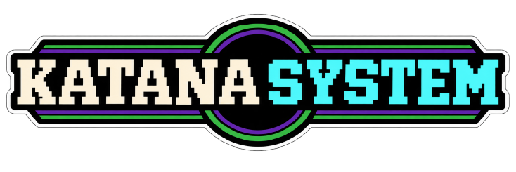 KATANA SYSTEM